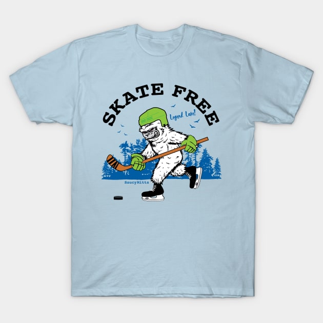 Skate Free Hockey Legend T-Shirt by SaucyMittsHockey